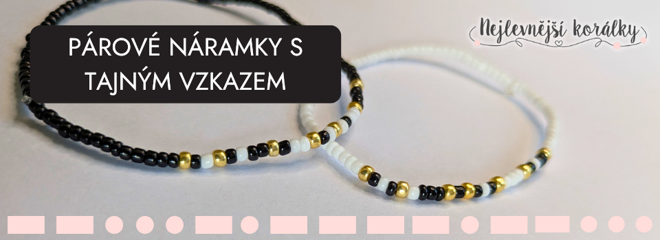 banner clanek nejlevnejsi koralky parove naramky morseovka